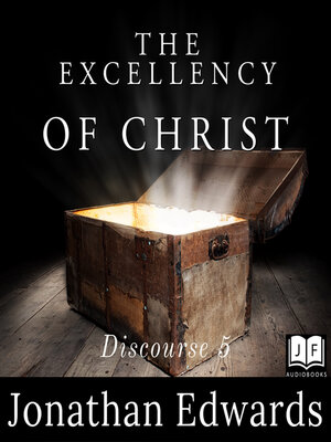 cover image of The Excellency of Christ